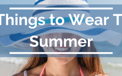 8 Summer Wardrobe Suggestions – West Chester OH