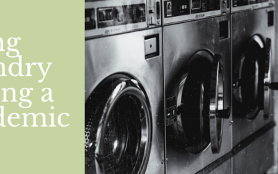 Doing Laundry During a Pandemic – West Chester OH